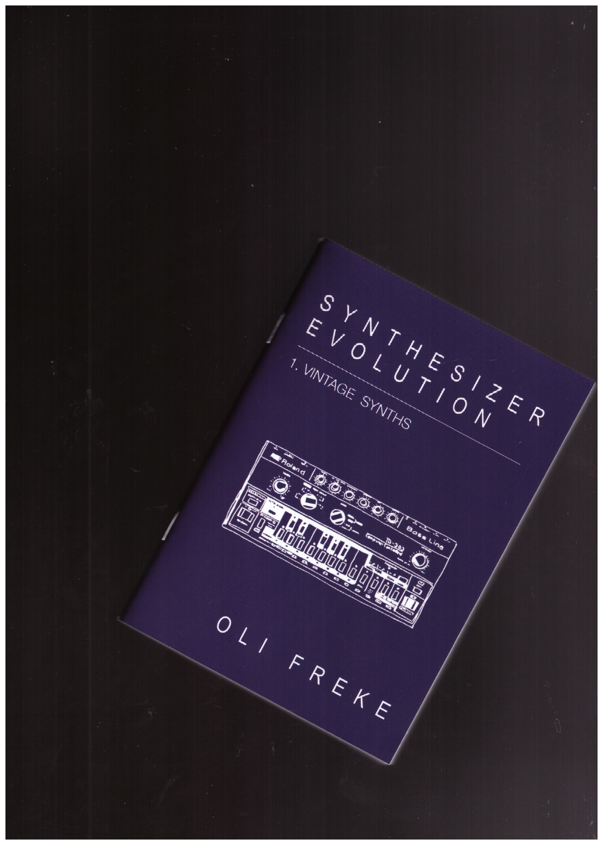 FREKE, Oli - Synthetizer Evolution 1. Vintage Synths